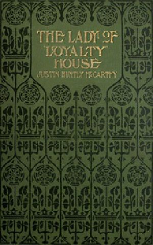 [Gutenberg 27929] • The Lady of Loyalty House: A Novel